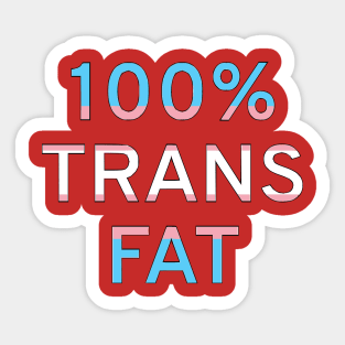 100% Trans Fat Sticker